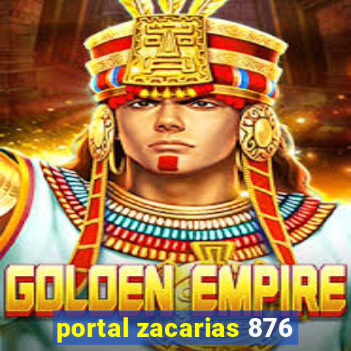 portal zacarias 876